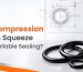 O-Ring Compression